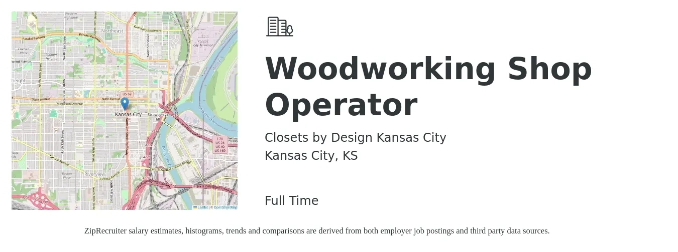 Closets by Design Kansas City job posting for a Woodworking Shop Operator in Kansas City, KS with a salary of $17 to $19 Hourly with a map of Kansas City location.