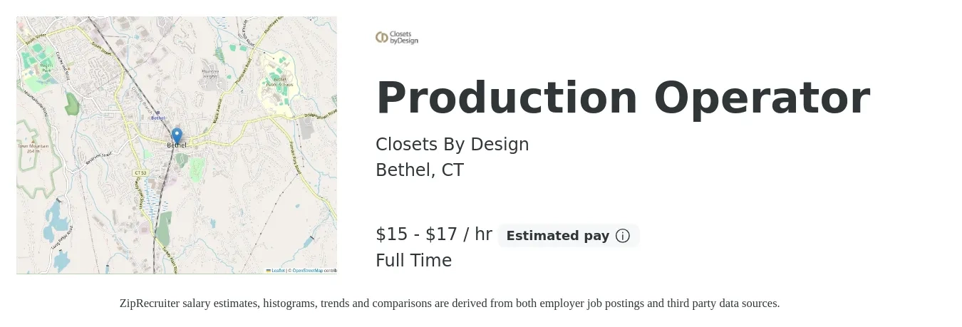 Closets by Design job posting for a Production Operator in Bethel, CT with a salary of $16 to $18 Hourly with a map of Bethel location.