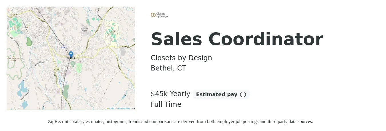 Closets By Design job posting for a Sales Coordinator in Bethel, CT with a salary of $45,000 Yearly with a map of Bethel location.