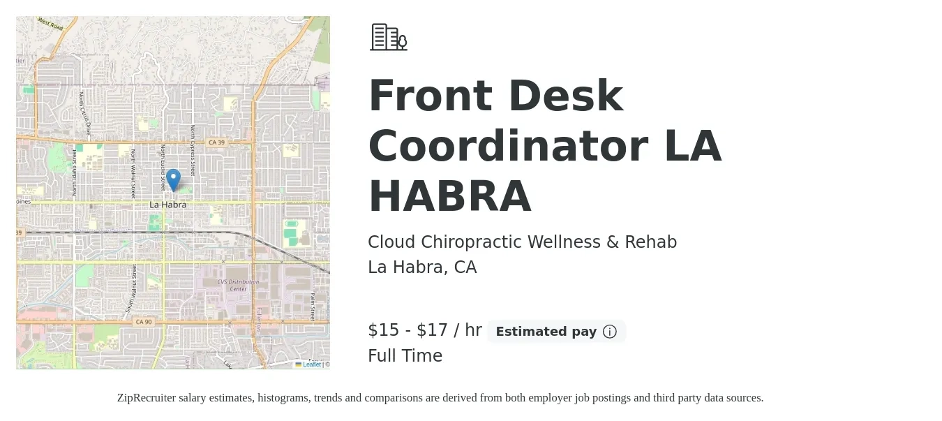 Cloud Chiropractic Wellness & Rehab job posting for a Front Desk Coordinator LA HABRA in La Habra, CA with a salary of $16 to $18 Hourly with a map of La Habra location.