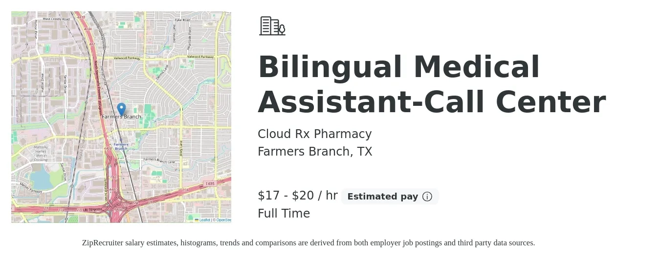 Cloud Rx Pharmacy job posting for a Bilingual Medical Assistant-Call Center in Farmers Branch, TX with a salary of $18 to $21 Hourly with a map of Farmers Branch location.