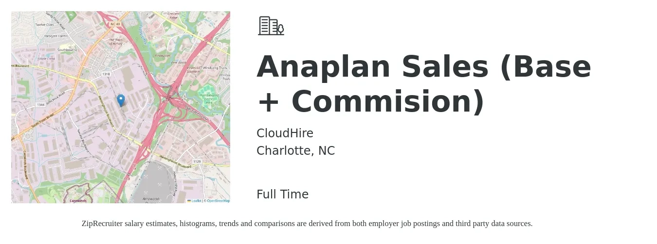 CloudHire job posting for a Anaplan Sales (Base + Commision) in Charlotte, NC with a salary of $52,300 to $90,800 Yearly with a map of Charlotte location.