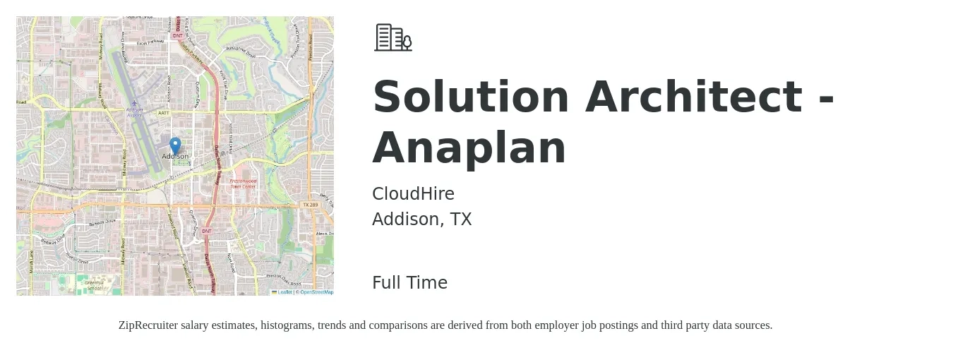 CloudHire job posting for a Solution Architect - Anaplan in Addison, TX with a salary of $61 to $80 Hourly with a map of Addison location.
