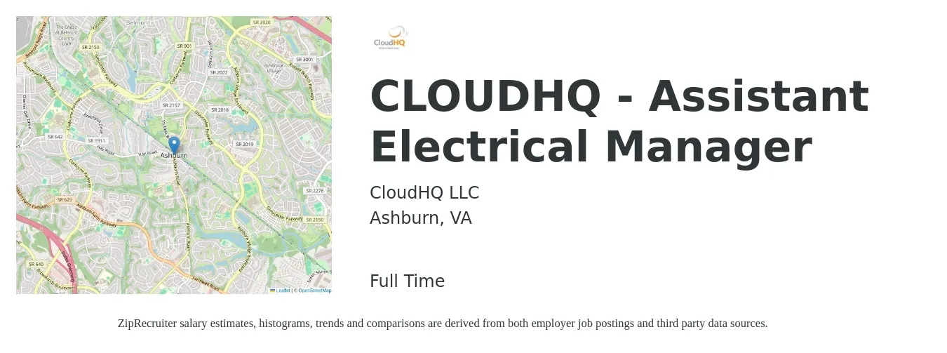 CloudHQ LLC job posting for a CLOUDHQ - Assistant Electrical Manager in Ashburn, VA with a salary of $18 to $25 Hourly with a map of Ashburn location.