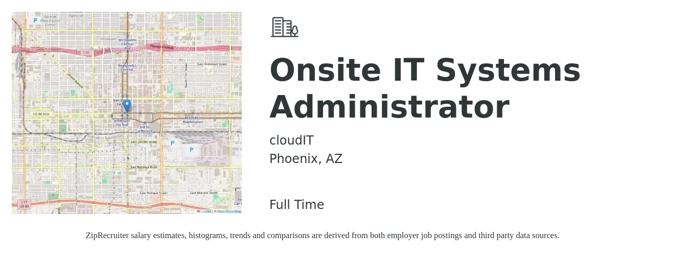 cloudIT job posting for a Onsite IT Systems Administrator in Phoenix, AZ with a salary of $22 to $31 Hourly with a map of Phoenix location.