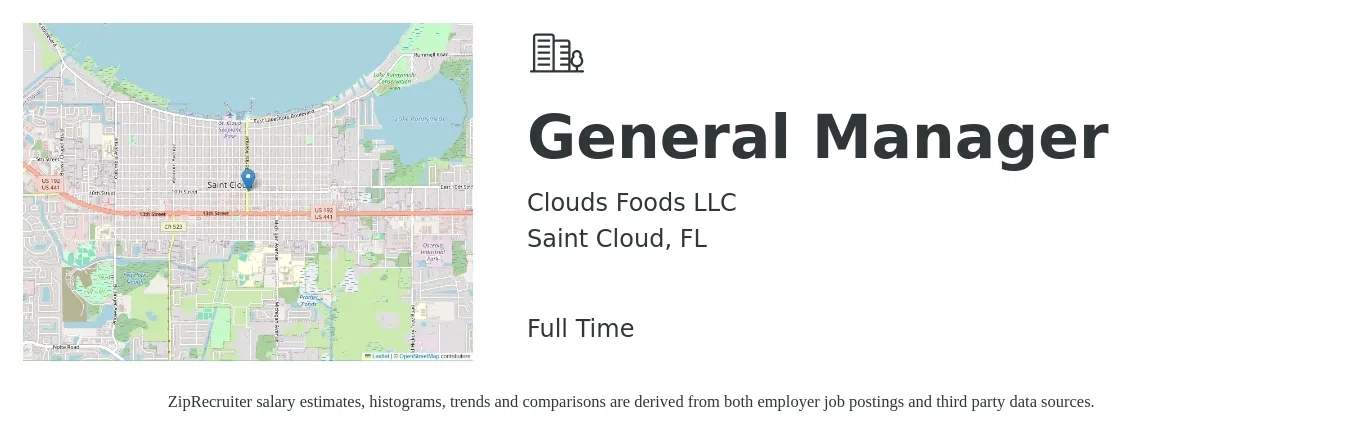 Clouds Foods LLC job posting for a General Manager in Saint Cloud, FL with a salary of $45,300 to $67,700 Yearly with a map of Saint Cloud location.