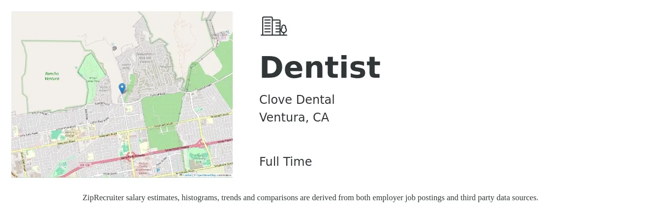 Clove Dental job posting for a Dentist in Ventura, CA with a salary of $143,700 to $258,800 Yearly with a map of Ventura location.