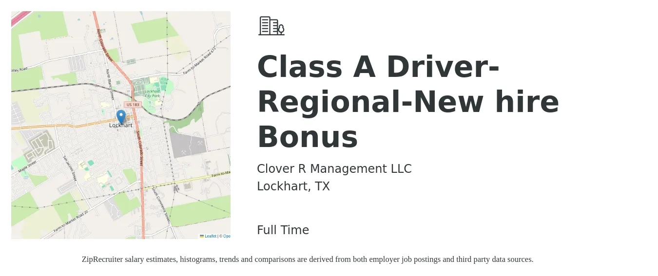 Clover R Management LLC job posting for a Class A Driver-Regional-New hire Bonus in Lockhart, TX with a salary of $1,500 to $1,800 Weekly with a map of Lockhart location.