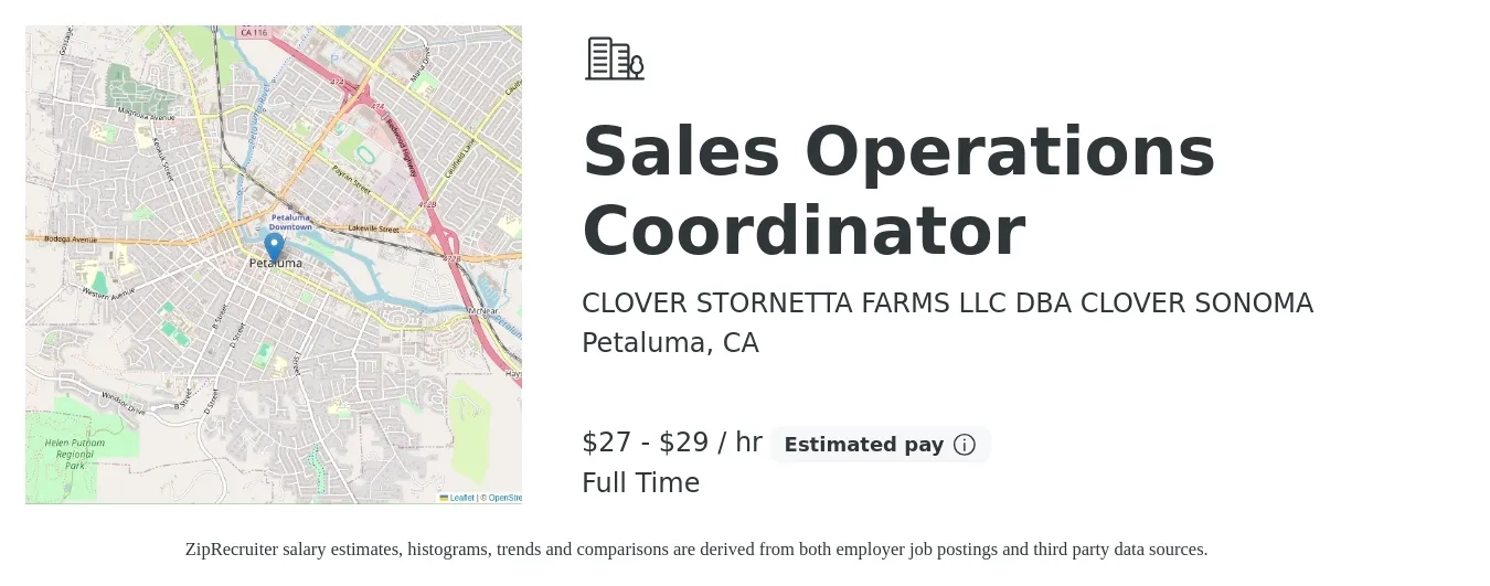 CLOVER STORNETTA FARMS LLC DBA CLOVER SONOMA job posting for a Sales Operations Coordinator in Petaluma, CA with a salary of $29 to $31 Hourly with a map of Petaluma location.