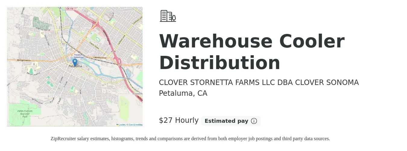 CLOVER STORNETTA FARMS LLC DBA CLOVER SONOMA job posting for a Warehouse Cooler Distribution in Petaluma, CA with a salary of $29 Hourly with a map of Petaluma location.