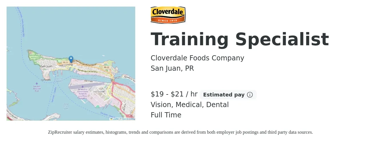 Cloverdale Foods Company job posting for a Training Specialist in San Juan, PR with a salary of $20 to $22 Hourly and benefits including retirement, vision, dental, life_insurance, medical, and pto with a map of San Juan location.