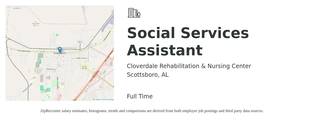 Cloverdale Rehabilitation & Nursing Center job posting for a Social Services Assistant in Scottsboro, AL with a salary of $32,500 to $46,500 Yearly with a map of Scottsboro location.