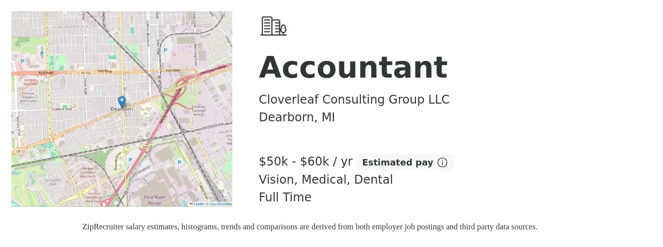 Cloverleaf Consulting Group LLC job posting for a Accountant in Dearborn, MI with a salary of $50,000 to $60,000 Yearly and benefits including retirement, vision, dental, life_insurance, medical, and pto with a map of Dearborn location.