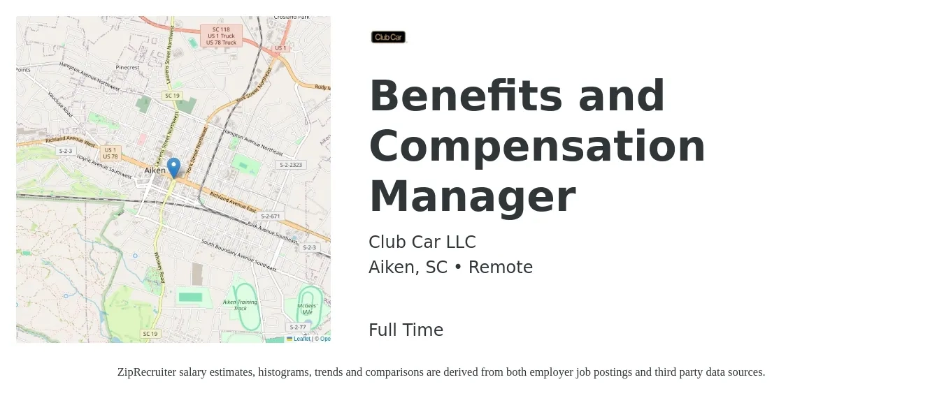 Club Car LLC job posting for a Benefits and Compensation Manager in Aiken, SC with a salary of $67,700 to $91,500 Yearly with a map of Aiken location.