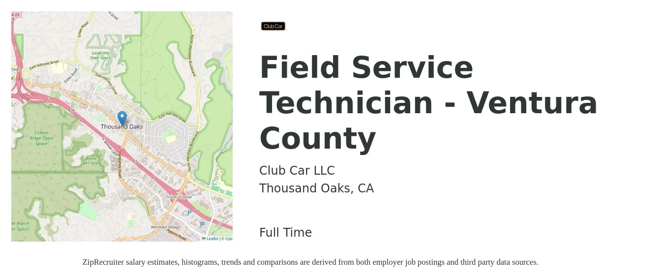 Club Car LLC job posting for a Field Service Technician - Ventura County in Thousand Oaks, CA with a salary of $22 to $32 Hourly with a map of Thousand Oaks location.