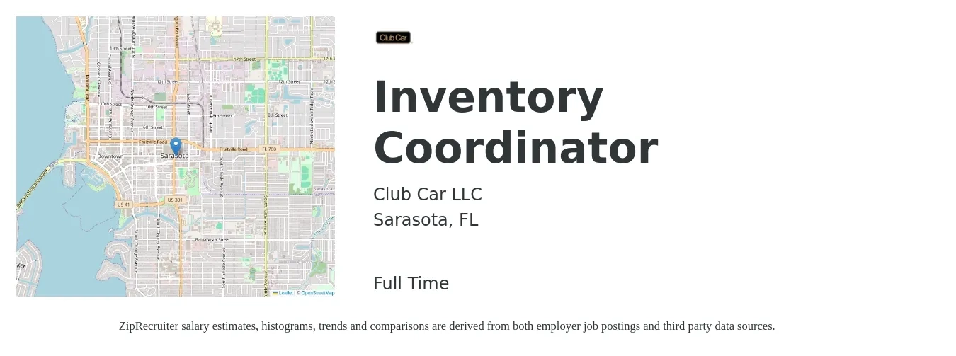 Club Car LLC job posting for a Inventory Coordinator in Sarasota, FL with a salary of $18 to $23 Hourly with a map of Sarasota location.
