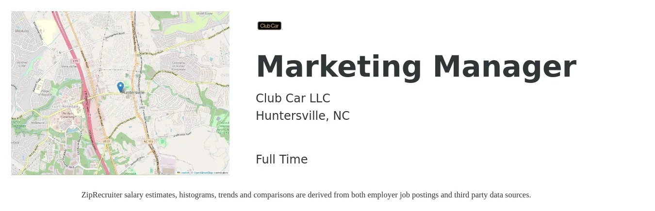 Club Car LLC job posting for a Marketing Manager in Huntersville, NC with a salary of $56,400 to $92,100 Yearly with a map of Huntersville location.