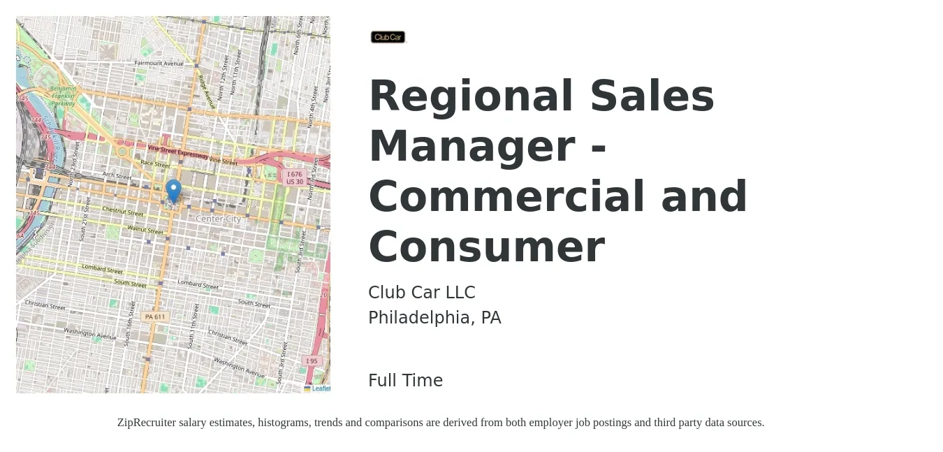 Club Car LLC job posting for a Regional Sales Manager - Commercial and Consumer in Philadelphia, PA with a salary of $68,800 to $107,500 Yearly with a map of Philadelphia location.