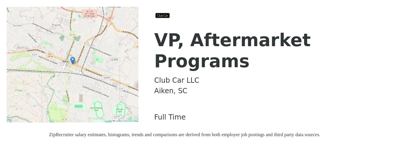 Club Car LLC job posting for a VP, Aftermarket Programs in Aiken, SC with a salary of $97,900 to $161,700 Yearly with a map of Aiken location.