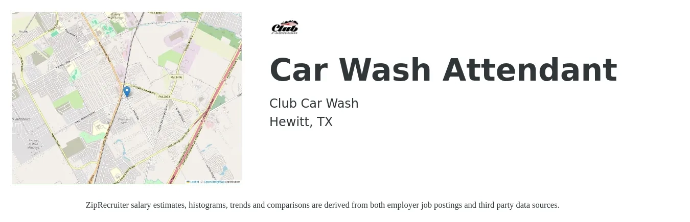Club Car Wash job posting for a Car Wash Attendant in Hewitt, TX with a salary of $12 to $15 Hourly with a map of Hewitt location.