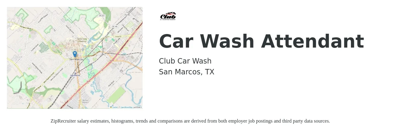 Club Car Wash job posting for a Car Wash Attendant in San Marcos, TX with a salary of $12 to $14 Hourly with a map of San Marcos location.