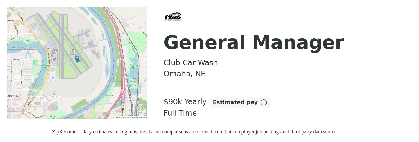 Club Car Wash job posting for a General Manager in Omaha, NE with a salary of $90,000 Yearly with a map of Omaha location.