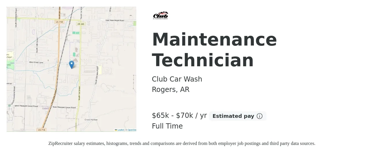 Club Car Wash job posting for a Maintenance Technician in Rogers, AR with a salary of $65,000 to $70,000 Yearly with a map of Rogers location.