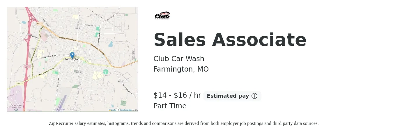 Club Car Wash job posting for a Sales Associate in Farmington, MO with a salary of $15 to $17 Hourly with a map of Farmington location.