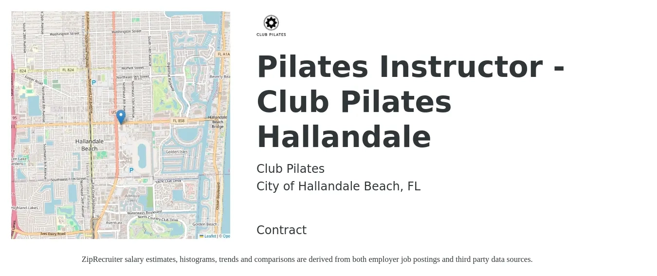 Club Pilates job posting for a Pilates Instructor - Club Pilates Hallandale in City of Hallandale Beach, FL with a salary of $23 to $40 Hourly with a map of City of Hallandale Beach location.