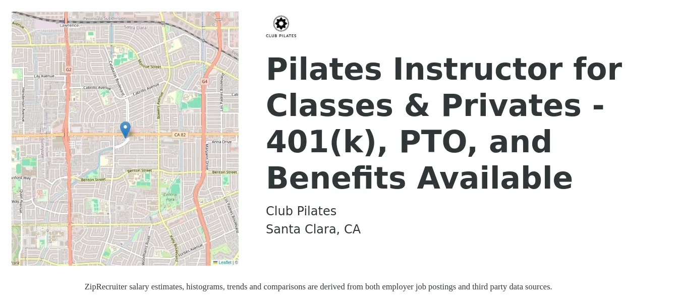 Club Pilates job posting for a Pilates Instructor for Classes & Privates - 401(k), PTO, and Benefits Available in Santa Clara, CA with a salary of $30 Hourly with a map of Santa Clara location.