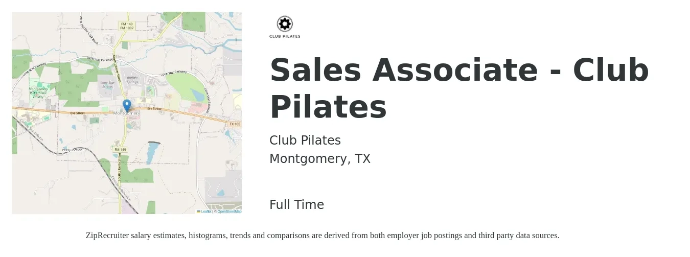 Club Pilates job posting for a Sales Associate - Club Pilates in Montgomery, TX with a salary of $13 to $16 Hourly with a map of Montgomery location.