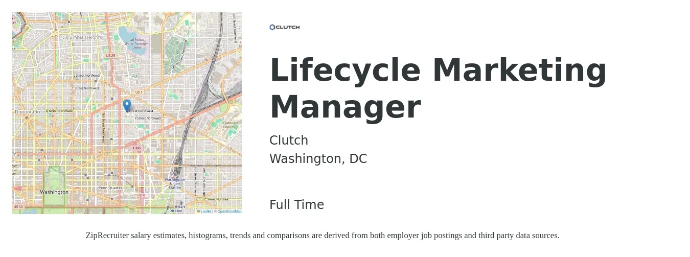 Clutch.co job posting for a Lifecycle Marketing Manager in Washington, DC with a salary of $68,000 to $111,000 Yearly with a map of Washington location.