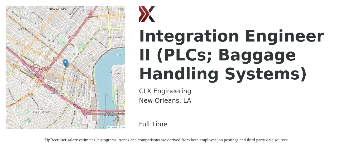 CLX Engineering job posting for a Integration Engineer II (PLCs; Baggage Handling Systems) in New Orleans, LA with a salary of $32 to $46 Hourly with a map of New Orleans location.