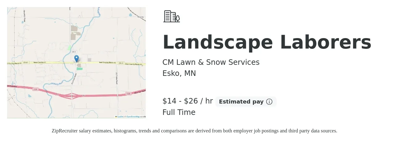 CM Lawn & Snow Services job posting for a Landscape Laborers in Esko, MN with a salary of $15 to $28 Hourly and benefits including pto with a map of Esko location.