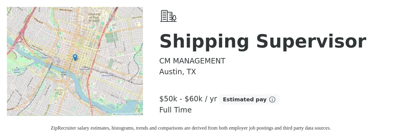 CM MANAGEMENT job posting for a Shipping Supervisor in Austin, TX with a salary of $50,000 to $60,000 Yearly with a map of Austin location.