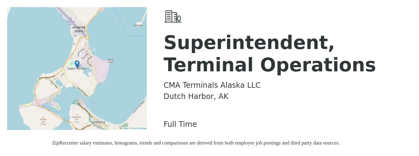 CMA Terminals Alaska LLC job posting for a Superintendent, Terminal Operations in Dutch Harbor, AK with a salary of $49,500 to $78,000 Yearly with a map of Dutch Harbor location.