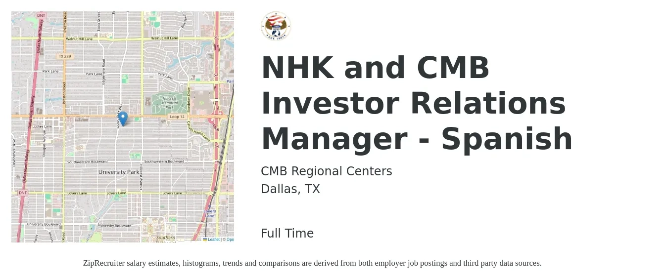 CMB Regional Centers job posting for a NHK and CMB Investor Relations Manager - Spanish in Dallas, TX with a salary of $77,000 to $142,800 Yearly with a map of Dallas location.