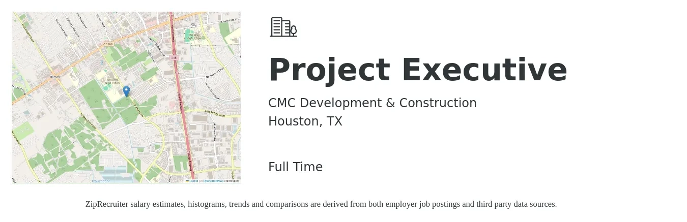CMC Development & Construction job posting for a Project Executive in Houston, TX with a salary of $127,900 to $177,500 Yearly with a map of Houston location.