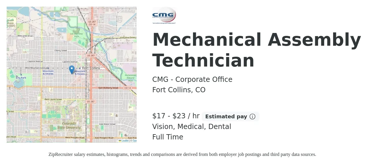 CMG - Corporate Office job posting for a Mechanical Assembly Technician in Fort Collins, CO with a salary of $20 to $24 Hourly and benefits including retirement, vision, dental, life_insurance, medical, and pto with a map of Fort Collins location.
