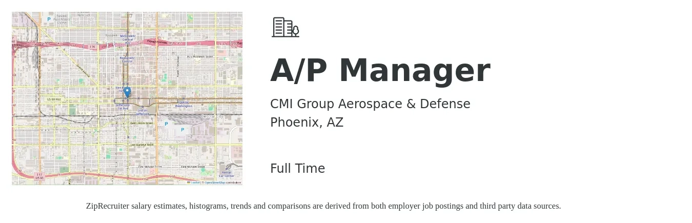 CMI Group Aerospace & Defense job posting for a A/P Manager in Phoenix, AZ with a salary of $62,600 to $86,000 Yearly with a map of Phoenix location.