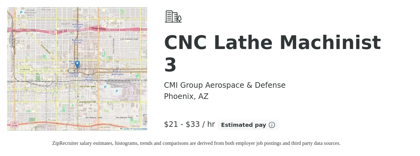 CMI Group Aerospace & Defense job posting for a CNC Lathe Machinist 3 in Phoenix, AZ with a salary of $21 to $27 Hourly with a map of Phoenix location.