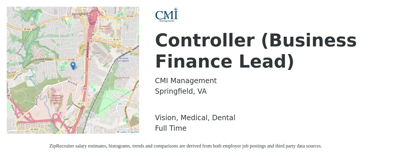 CMI Management job posting for a Controller (Business Finance Lead) in Springfield, VA with a salary of $88,800 to $135,300 Yearly and benefits including retirement, vision, dental, life_insurance, medical, and pto with a map of Springfield location.