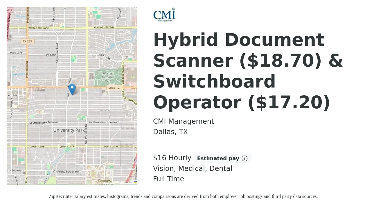 CMI Management job posting for a Hybrid Document Scanner ($18.70) & Switchboard Operator ($17.20) in Dallas, TX with a salary of $17 Hourly and benefits including medical, vision, dental, and life_insurance with a map of Dallas location.
