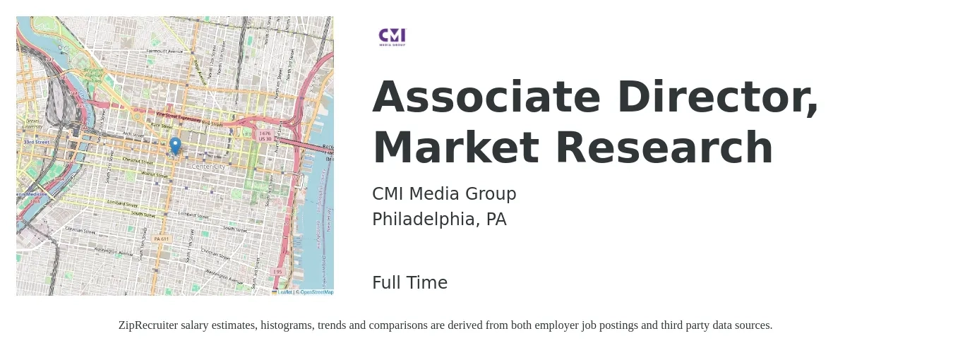 CMI Media Group job posting for a Associate Director, Market Research in Philadelphia, PA with a salary of $102,300 to $134,800 Yearly with a map of Philadelphia location.