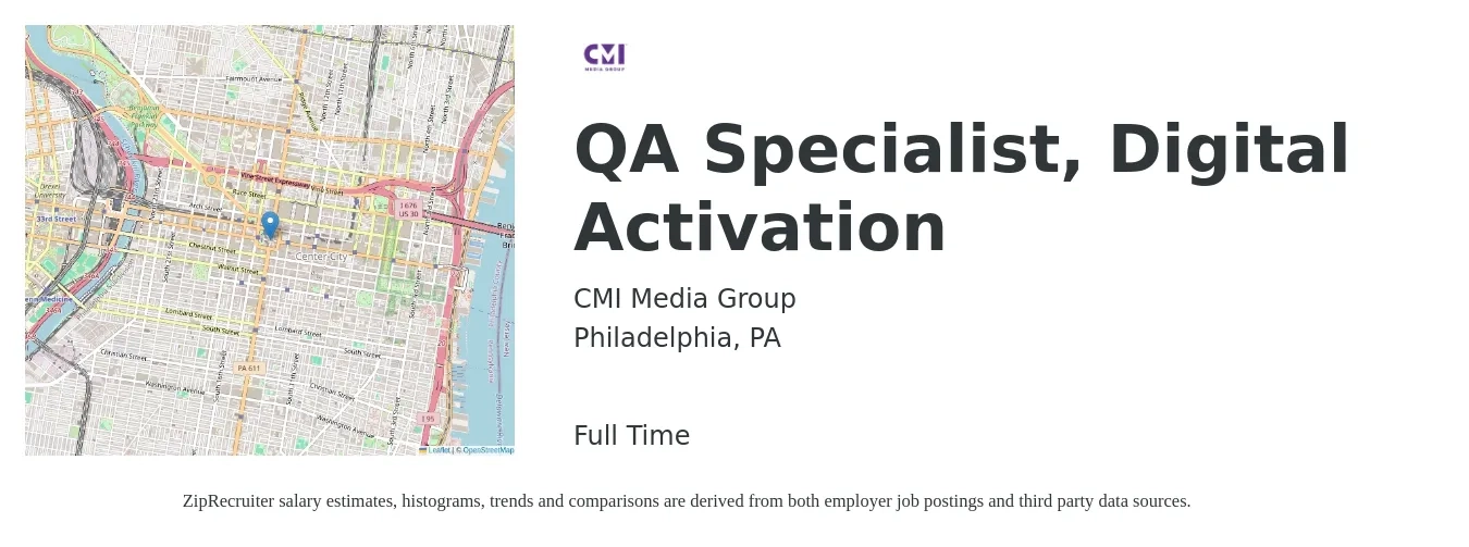 CMI Media Group job posting for a QA Specialist, Digital Activation in Philadelphia, PA with a salary of $54,500 to $80,800 Yearly with a map of Philadelphia location.