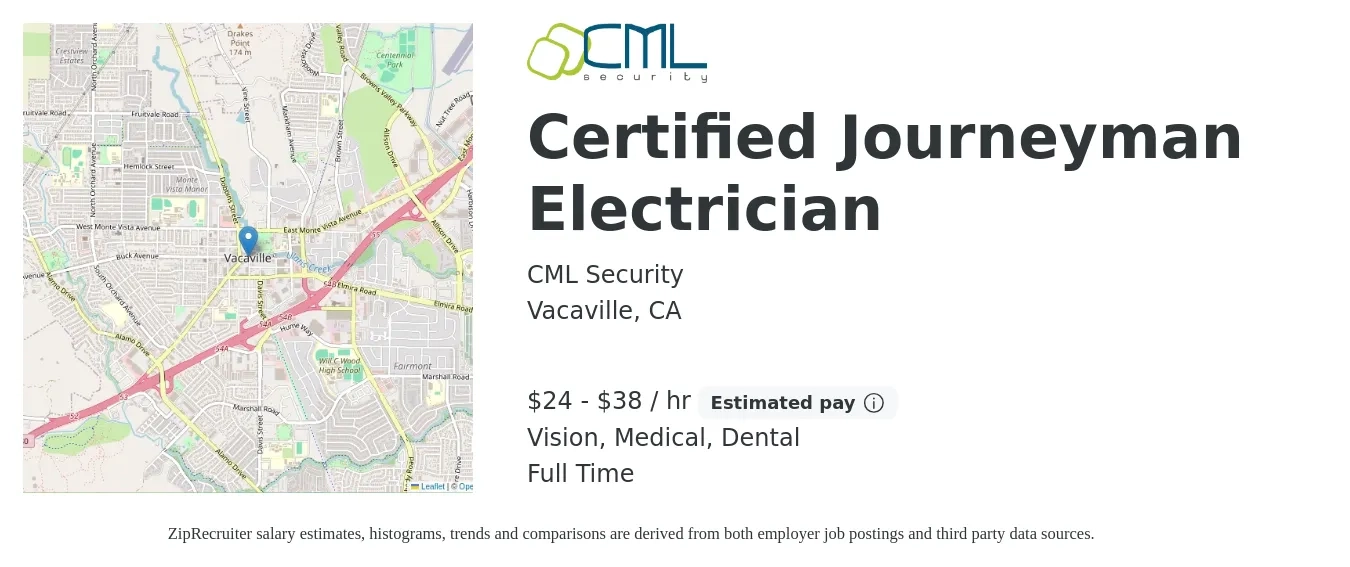 CML Security job posting for a Certified Journeyman Electrician in Vacaville, CA with a salary of $25 to $40 Hourly and benefits including dental, life_insurance, medical, retirement, and vision with a map of Vacaville location.