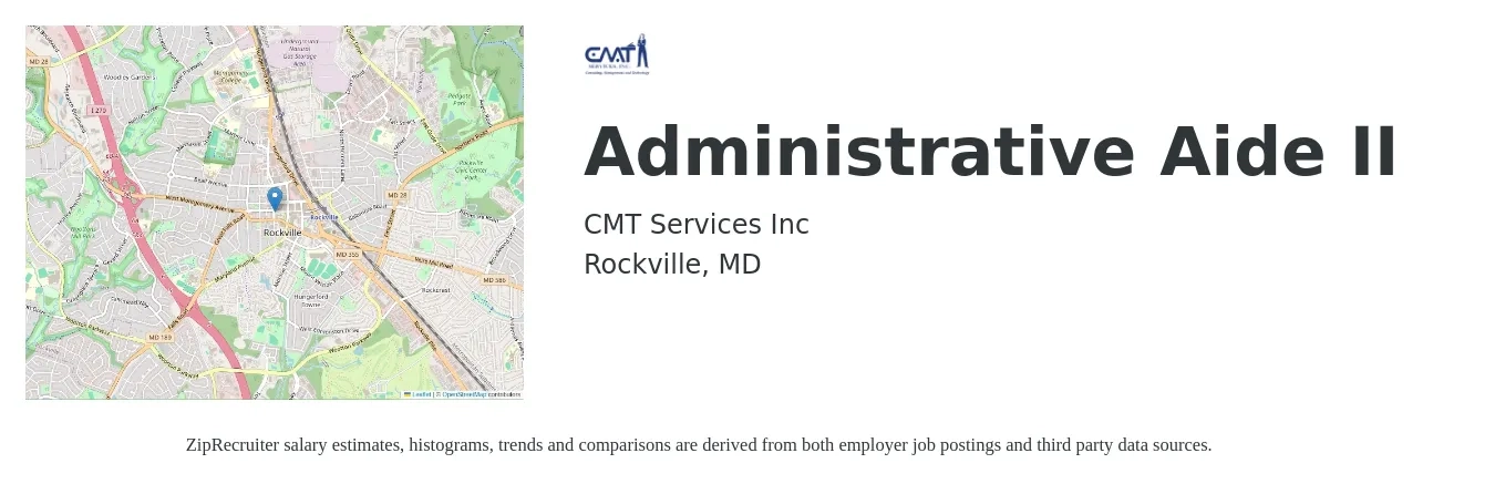 CMT Services Inc job posting for a Administrative Aide II in Rockville, MD with a salary of $18 Hourly with a map of Rockville location.