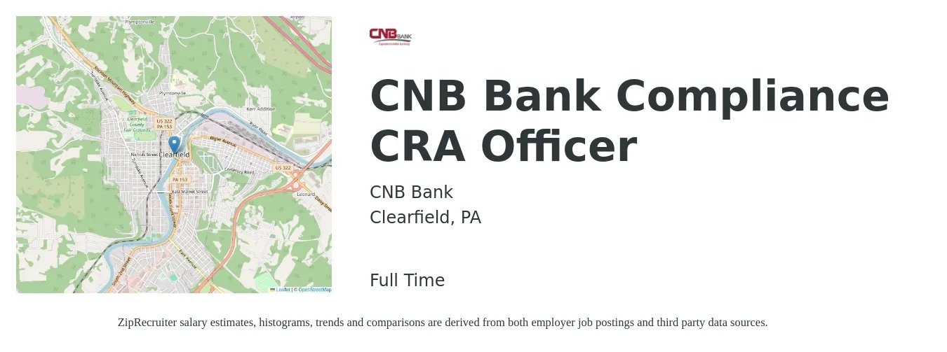 CNB Bank job posting for a CNB Bank Compliance CRA Officer in Clearfield, PA with a salary of $54,000 to $100,900 Yearly with a map of Clearfield location.