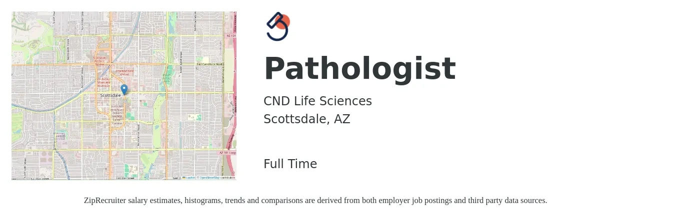 CND Life Sciences job posting for a Pathologist in Scottsdale, AZ with a salary of $205,200 to $303,500 Yearly with a map of Scottsdale location.