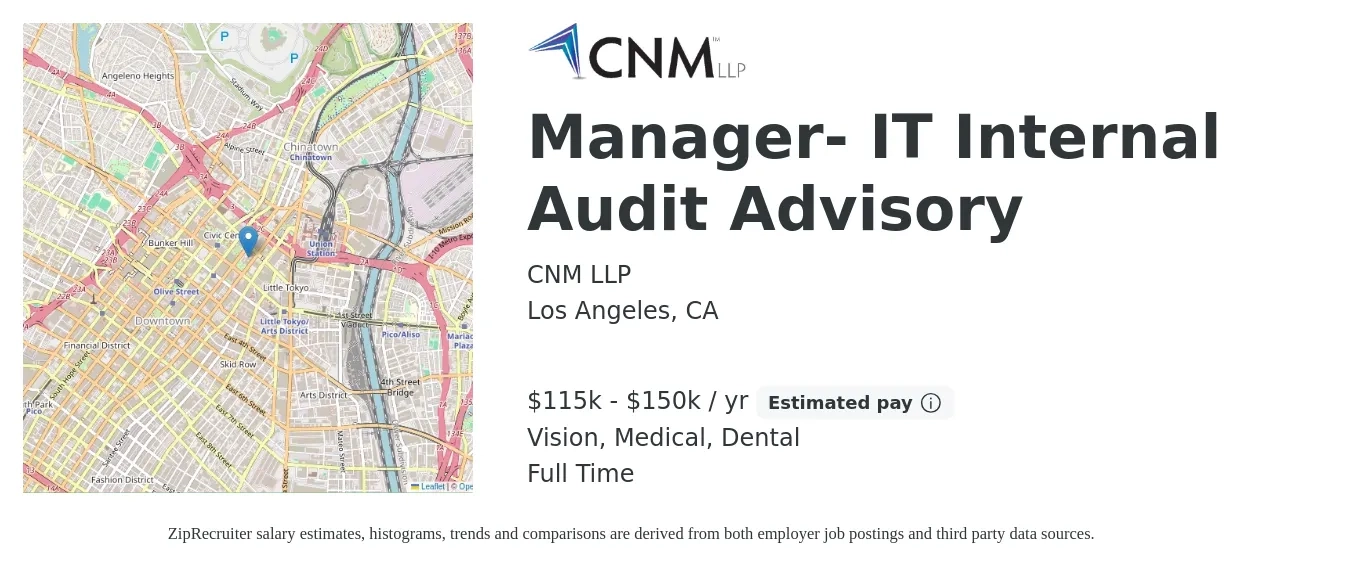 CNM LLP job posting for a Manager- IT Internal Audit Advisory in Los Angeles, CA with a salary of $115,000 to $150,000 Yearly and benefits including life_insurance, medical, pto, retirement, vision, and dental with a map of Los Angeles location.